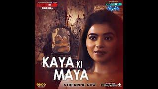 KindiBOX Web Series  Kaaya Ki Maaya  Horror Erotic Comedy  Streaming Now  Rekha Mona Sarkar