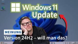 Was Windows 11 24H2 nicht kann