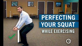 Perfect Your Squat While Exercising