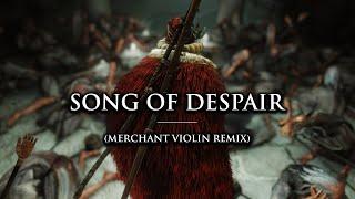 Elden Ring - Song of Despair Remix of Frenzied Flame Merchant