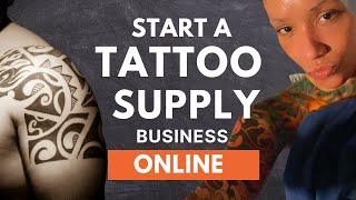 How to Start a Tattoo Supplies Shop Online   Step by Step   #tattoo