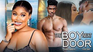 THE BOY NEXT DOOR - CHIDI DIKE CHIOMA NWAOHA - LATEST NOLLYWOOD NIGERIAN MOVIE 2023