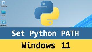 How to Add Python Installation Location to Path Environment Variable in Windows 11