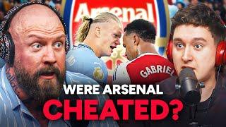 DEBATE Were Arsenal ROBBED in Man City Battle??