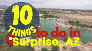 10 Things to do in Surprise Arizona  Living in Surprise AZ