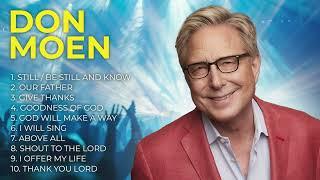 Don Moen Praise and Worship Songs Live  Christian Music Hits  Don Moen Playlist