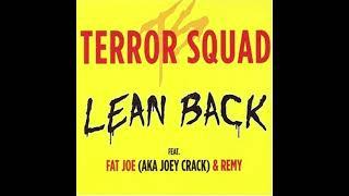 Fat Joe Feat. Terror Squad - Lean Back Remix