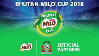 Bhutan Milo Cup 2018  2019