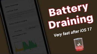 How To Fix IPhone Battery Draining Fast iOS 17  Battery Draining Problem