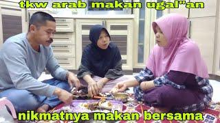 PARAH TKW ARAB MAKAN UGALAN MAKAN SAUR BERSAMA INDAHNYA BULAN RHOMADHON