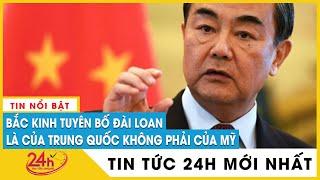 Cuộc tập trận của Trung Quốc ở eo biển Đài Loan đẩy Mỹ vào thế khó Washington phải làm gì?  TV24h