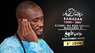 5° Jour Ramadan 1445H -2024 Mawaahibun Naafih - Kourel WKSM HT