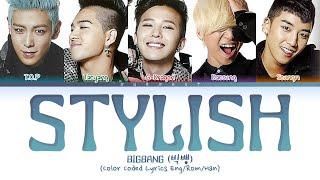 BIGBANG 빅뱅 Stylish Lyrics Color Coded Lyrics EngRomHan