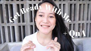 Get Ready With Me + QnA