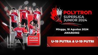 PSJ2024 l 180824 - AWARDING U-19 Putra & U-19 Putri