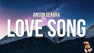 Anson Seabra - Supposed To Be a Love Song Lyrics