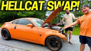 WERE HELLCAT SWAPPING A 350Z