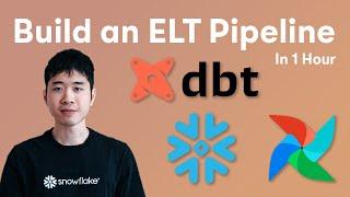 Code along - build an ELT Pipeline in 1 Hour dbt Snowflake Airflow