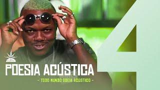 Poesia Acústica #4 - Todo Mundo Odeia Acústico - Bob  Mv Bill  Froid  Djonga  Azzy  Delacruz