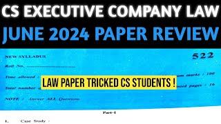 CS Executive June 2024 Company Law Paper Review  Today CS Exam Paper Tricked CS Students