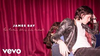 James Bay - Peer Pressure Audio ft. Julia Michaels