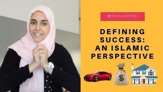 Defining Success An Islamic Perspective