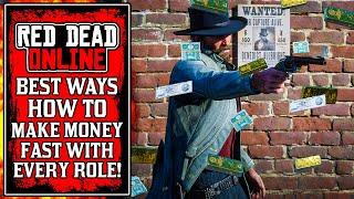 The BEST Ways To Make MONEY Fast With EVERY ROLE in Red Dead Online RDR2 Money Guide