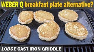 LODGE Cast Iron Griddle Review  Weber Q Griddle Alternative?