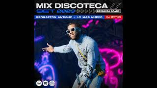 Mix DISCOTECA 2023  Reggaeton Antiguo y Lo Más Nuevo  Holanda Corazon Roto LALA Yandel 150