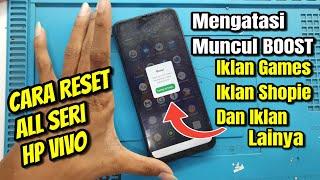 Cara Menghilangkan Iklan Boost Tiba-Tiba Muncul Di Layar Hp Vivo