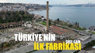 TERK EDİLMİŞ TARİHİ FABRİKAYA GİRDİM - Paşabahçe Şişe Cam