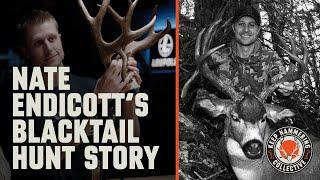 Nate Endicotts Blacktail Hunt Story