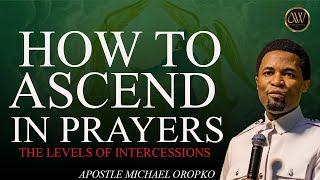 FIVE5 QUALITIES OF AN INTERCESSOR  APOSTLE MICHAEL OROKPO