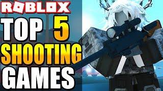 Top 5 Shooting Games in Roblox Best Shooter Games in Roblox 2018