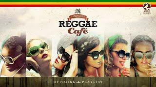 Vintage Reggae Café Official - Cool Music 9 Hours