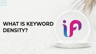 What Is Keyword Density  Importance Of Keyword Density In SEO