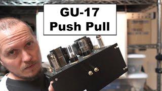 GU-17 PP 8W Tube Amp Design Part 1