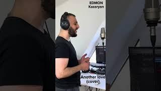 EDMON - Another love cover