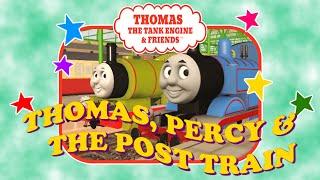 Thomas Percy & the Mail Train - A Trainz Remake