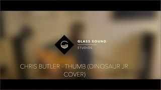Chris Butler - Thumb Dinosaur Jr. Cover  Live at Glass Sound Studios