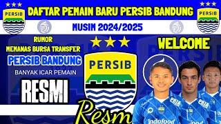 RESMI - DAFTAR PEMAIN BARU PERSIB MUSIM 202425 - PEMAIN BARU PERSIB - BERITA PERSIB - KABAR PERSIB