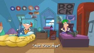 Phineas and Ferb - Act Your Age Official Clip