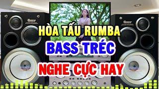 Nhạc Hòa Tấu Rumba - Toàn Bài Hay Nghe Phê Hết Chỗ Chê - Nhạc Không Lời Nhạc Test Loa Chuẩn Nhất