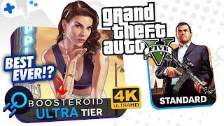 GTA 5 on BOOSTEROID on All Tiers  Standard & ULTRA 4K