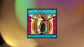 The Poor Clares of Arundel - Light For The World Album Visualiser