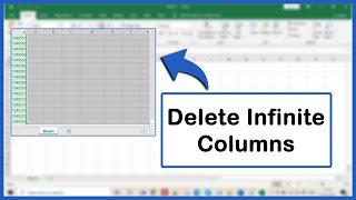 How To Delete Infinite Columns In Excel Delete Infinite Columns In Excel