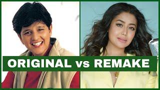 Original vs Remake  Neha Kakkar Songs  MUZIX