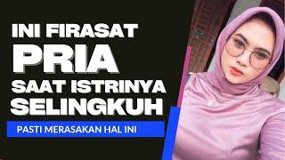 Ini Firasat pria saat istrinya selingkuh