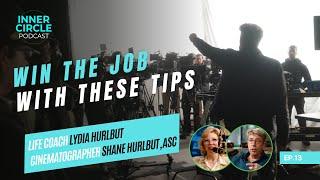 Winning the Job Interview in the Film Industry feat. Shane Hurlbut ASC & Lydia Hurlbut