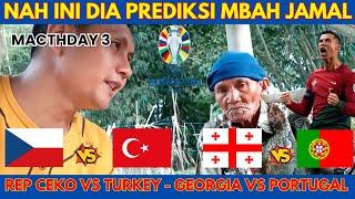 REPUBLIK CEKO VS TURKEY - GEORGIA VS PORTUGAL - EURO 2024 PREDIKSI MBAH JAMAL